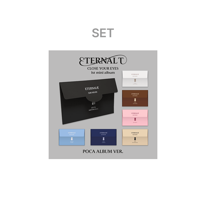 CLOSE YOUR EYES 1ST MINI ALBUM ETERNAL (POCA ALBUM)