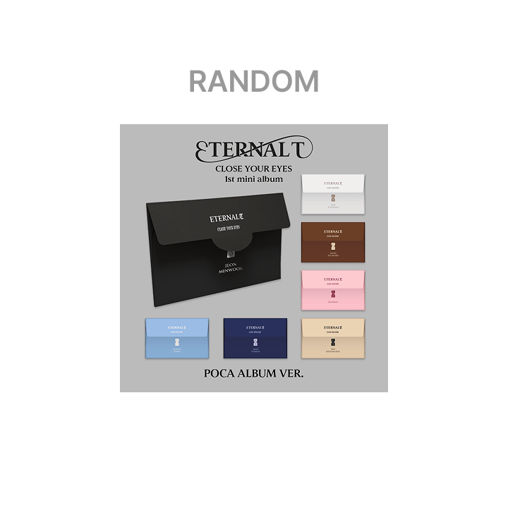 CLOSE YOUR EYES 1ST MINI ALBUM ETERNAL (POCA ALBUM)